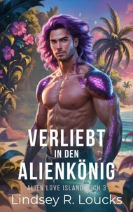 Verliebt in den Alienkönig
