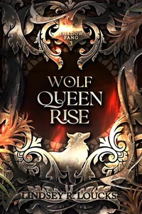 Wolf Queen Rise