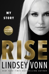 Lindsey Vonn - Rise - My Story.