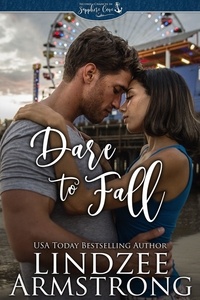  Lindzee Armstrong - Dare to Fall - Second Chances in Sapphire Cove, #2.