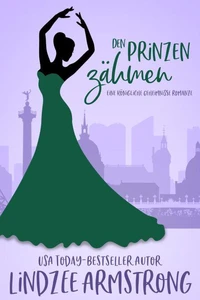 Den Prinzen zähmen