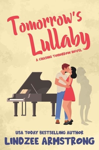  Lindzee Armstrong - Tomorrow's Lullaby - Chasing Tomorrow, #2.