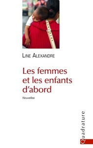 Line Alexandre - Les femmes et les enfants d'abord.