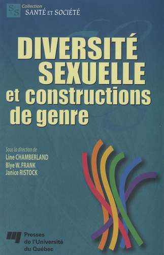 Line Chamberland et Blye W. Frank - Diversité sexuelle et constructions de genre.