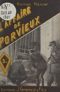 Line Deberre - L'affaire de Porvieux.