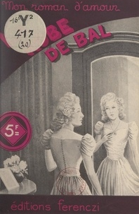 Line Deberre - La robe de bal.