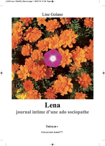 Line golano - Léna. Journal intime d'une ado sociopathe.