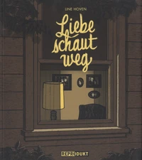 Liebe schaut weg