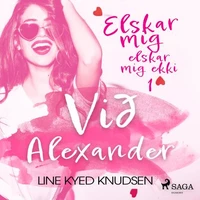 Elskar mig, elskar mig ekki 1 - Við Alexander