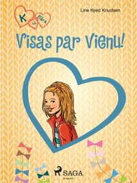 K, kā Klāra 5 — Visas par vienu!