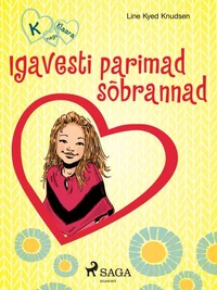 K nagu Klaara 1 – Igavesti parimad sõbrannad