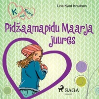 K nagu Klaara 4 – Pidžaamapidu Maarja juures