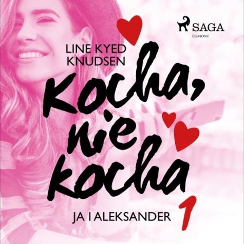 Line Kyed Knudsen et Beata Brammer - Kocha, nie kocha 1 - Ja i Aleksander.