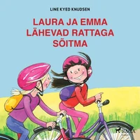 Laura ja Emma lähevad rattaga sõitma