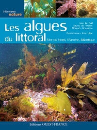 Line Le Gall et Bruno de Reviers - Les algues du littoral - Mer du Nord, Manche, Atlantique.
