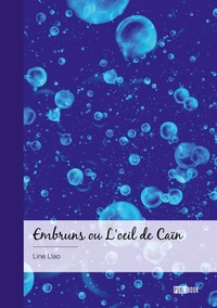Embruns ou L'oeil de Caïn
