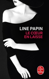 Téléchargement gratuit de Google book downloader Le coeur en laisse par Line Papin CHM iBook (French Edition)