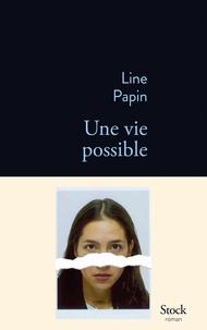 Livres Kindle à télécharger sur ipad Une vie possible (French Edition) par Line Papin 9782234092747 FB2