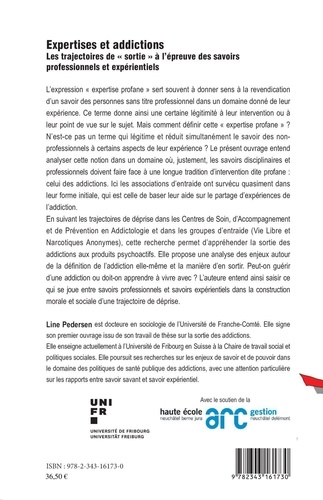 Expertises et addictions. Les trajectoires de "sortie" à l'épreuve des savoirs professionnels et expérientiels