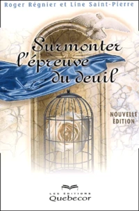 Surmonter L'Epreuve Du Deuil