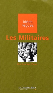 Line Sourbier-Pinter - Les militaires.