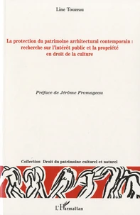La protection du patrimoine architectural contemporain