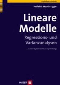 Lineare Modelle - Regressions- und Varianzanalysen.