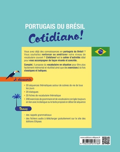 Portugais du Brésil. Cotidiano !. Cahier d'activités pour élargir et approfondir son vocabulaire courant  A2-B1 (avec fichiers audio)