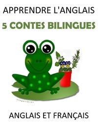  LingoLibros - Apprendre L'anglais : 5 Contes Bilingues Anglais et Français.
