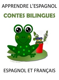  LingoLibros - Apprendre L'espagnol : Contes Bilingues Espagnol et Français.