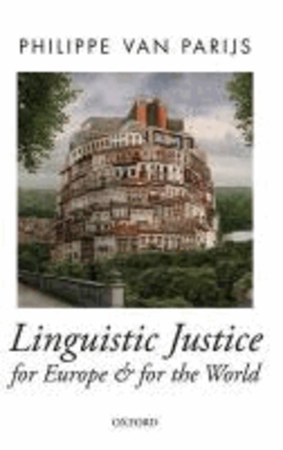 Linguistic Justice for Europe and for the World.