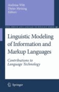 Andreas Witt - Linguistic Modeling of Information and Markup Languages - Contributions to Language Technology.