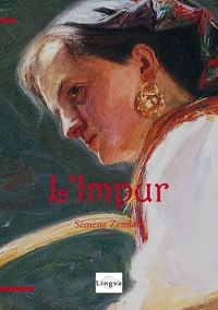 Sémène Zemlak - L'Impur.