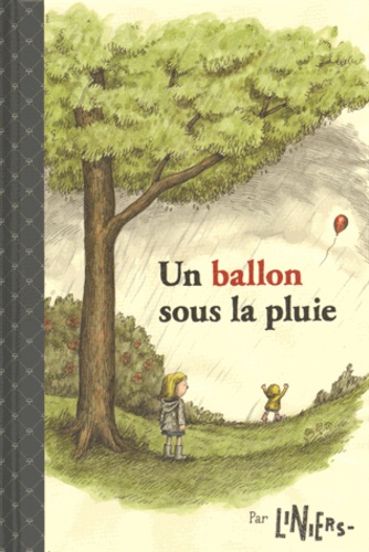  Liniers - Un ballon sous la pluie.