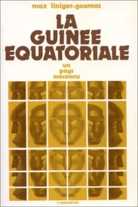 La Guinée équatoriale, un pays méconnu