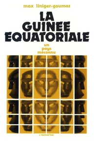 La Guinée équatoriale, un pays méconnu