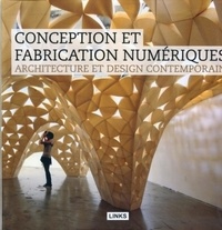  Links - Architecture et design contemporain : conception et fabrication numériques.