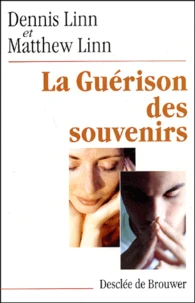 La guérison des souvenirs