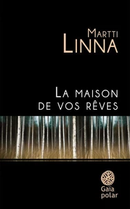 La maison de vos rêves