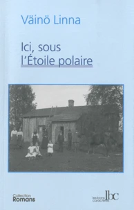 Ici, sous l'Etoile polaire Tome 1