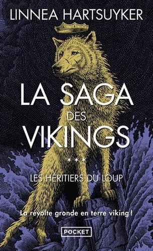 La saga des Vikings Tome 3 Les héritiers du loup