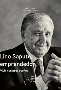 Lino Saputo et John Parisella - Lino Saputo, emprendedor - Vivir nuestros sueños.