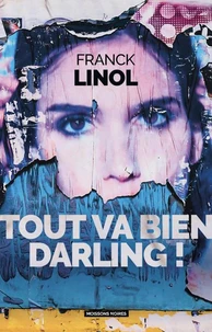 Tout va bien, darling !