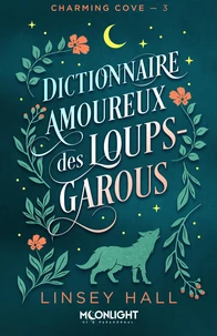 Dictionnaire amoureux des loups-garous