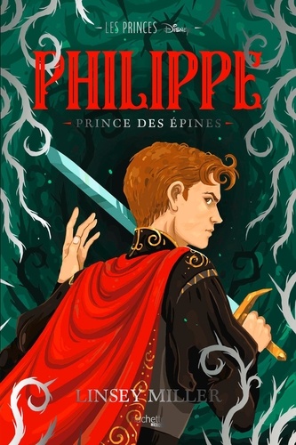 Les Princes Tome 2 Philippe. Prince des épines