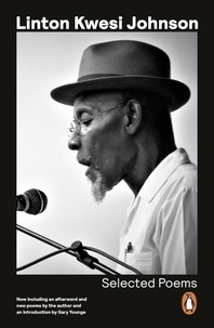 Linton Kwesi Johnson - Selected Poems.