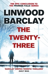 Linwood Barclay - The Twenty-Three.
