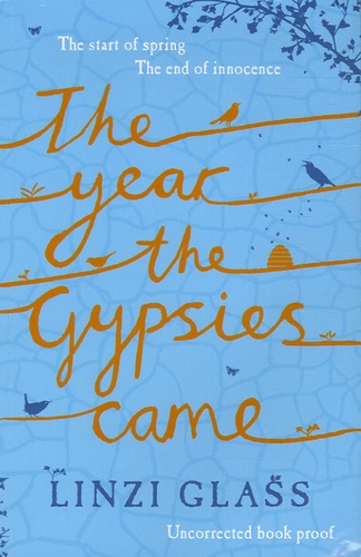 Linzi Alex Glass - The Year the Gypsies Came.