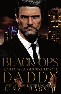 Linzi Basset - Black Ops Daddy - Club Rouge: Louisiana Daddies Series, #1.
