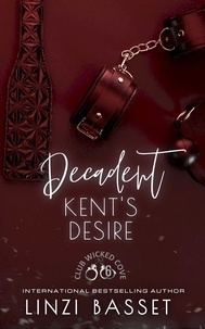  Linzi Basset - Decadent: Kent's Desire - Club Wicked Cove, #6.